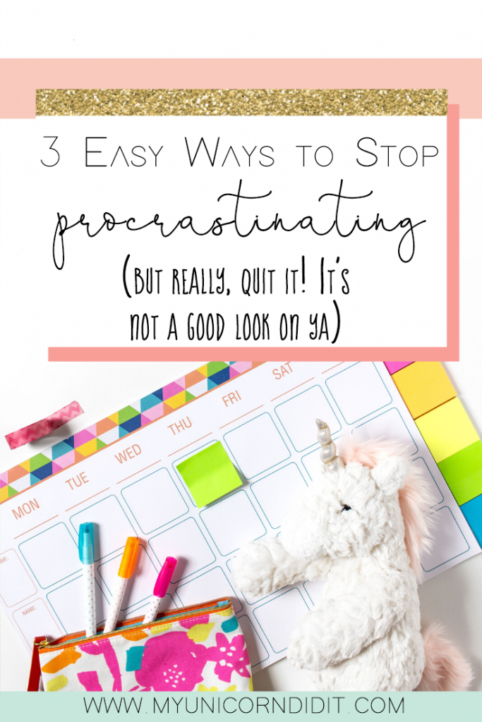 Do you have trouble putting off what you know you should do? Here's 3 easy ways to stop procrastinating and move toward success TODAY! #businesssuccess #procrastinationtips