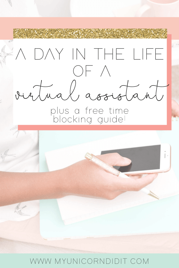 Behind the Scenes: A day in the life of a virtual assistant #virtualassistantschedule #virtualassistanttasks #myunicorndidit