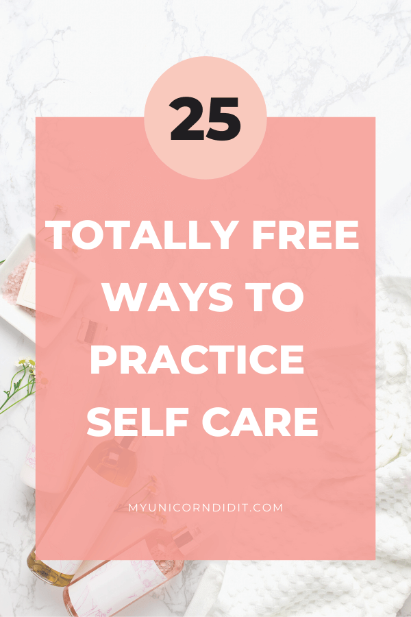 New to working at home? Add these 25 free self care ideas into your routine!